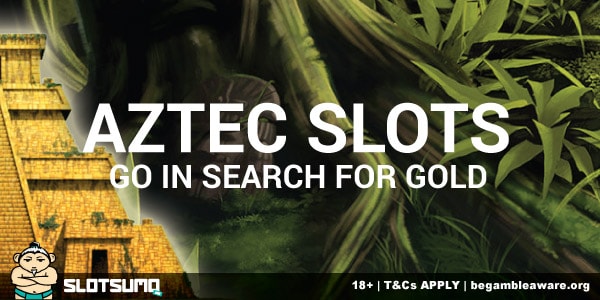 Best Aztec Slot Games To Go In Search For Big Wins