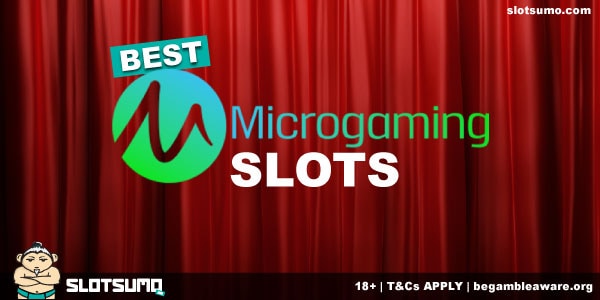 Best Microgaming Slots Games