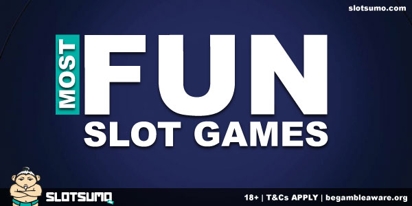 Most Fun Slot Games To Play For Real